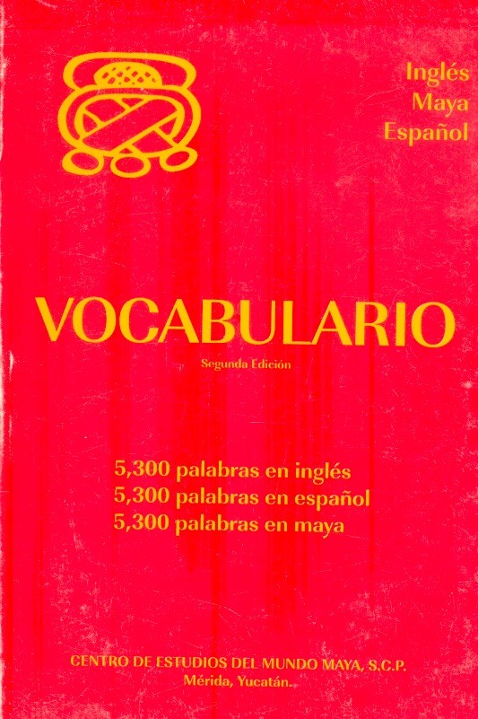 Vocabulario inglés-maya-español /