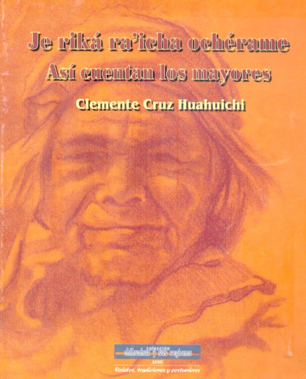 Je riká ra'icha ochérame /