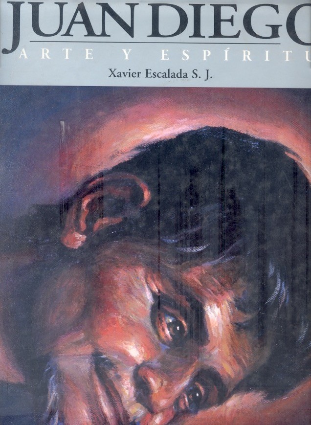 Juan Diego Arte y espíritu /