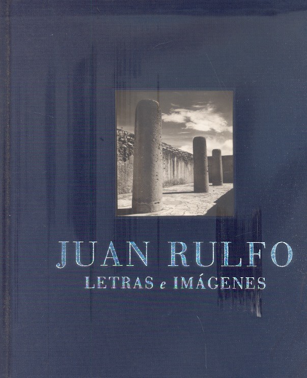 Juan Rulfo Letras e imágenes /