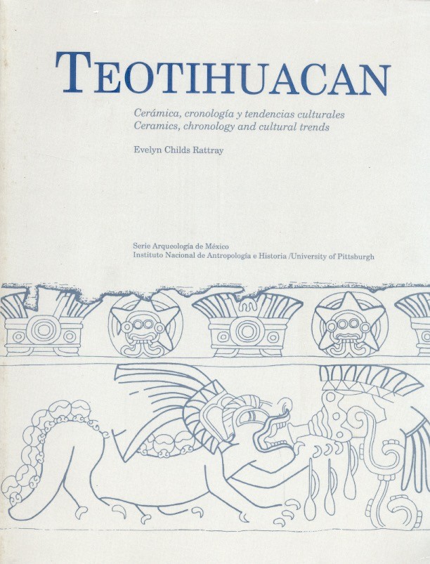 Teotihuacan Ceramics, Chronology and Cultural trends /