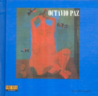 Octavio Paz Voz del autor /