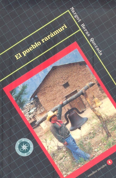 El Pueblo rarámuri /