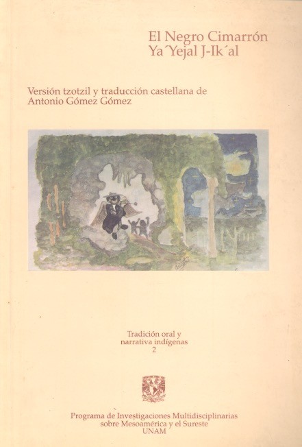 El Negro Cimarrón Ya'Yejal J-Ik'al /