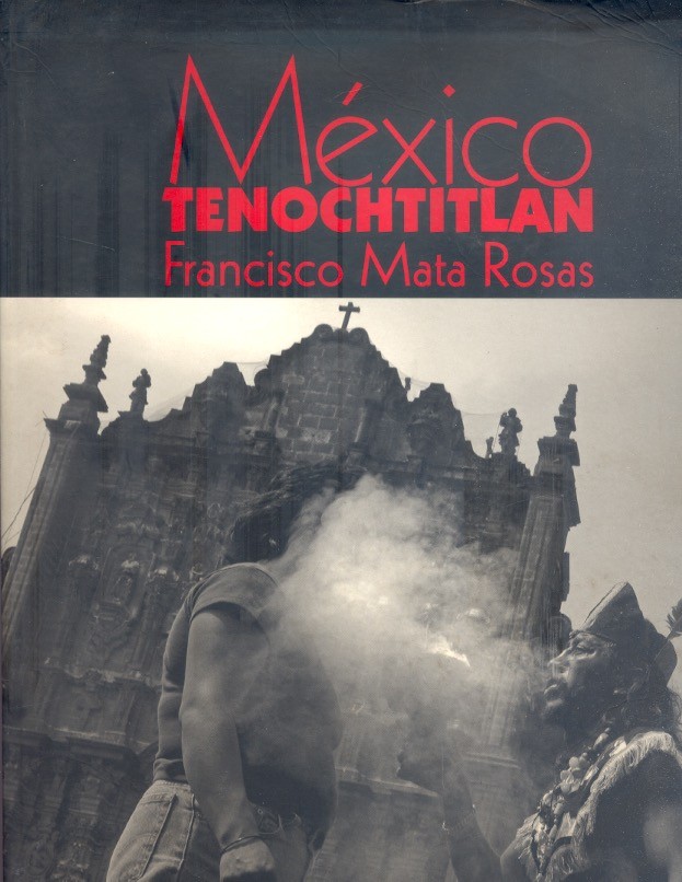 México Tenochtitlán /
