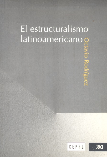 El Estructuralismo latinoamericano /
