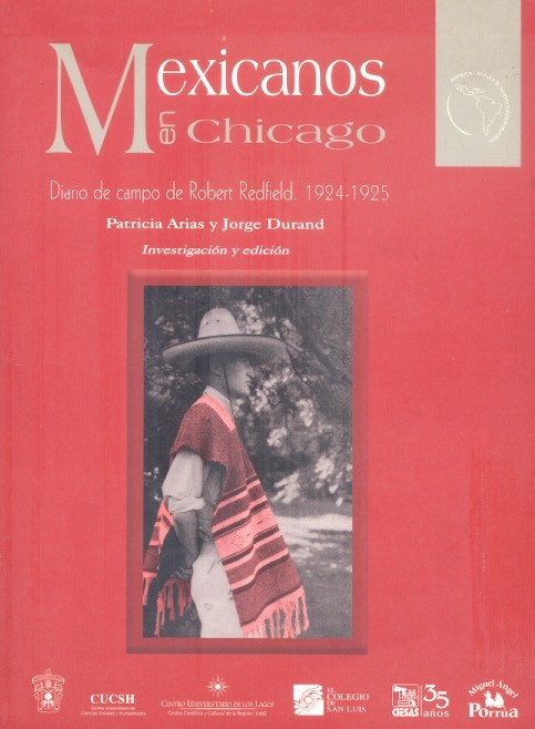 Mexicanos en Chicago Diario de campo de Robert Redfield, 1924-1925 /