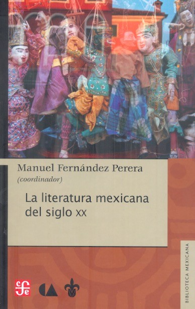 La Literatura mexicana del siglo XX /