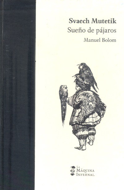 Svaech mutetik = Sueño de pájaros