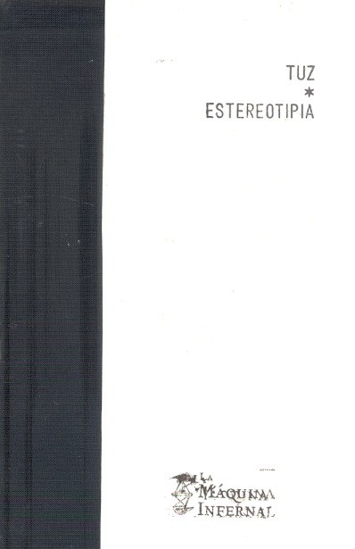 Tuz / Estereotipia