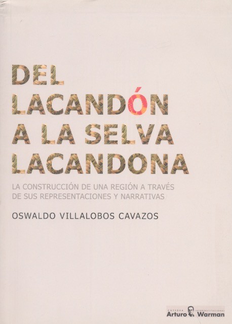 Del lacandón a la Selva Lacandona