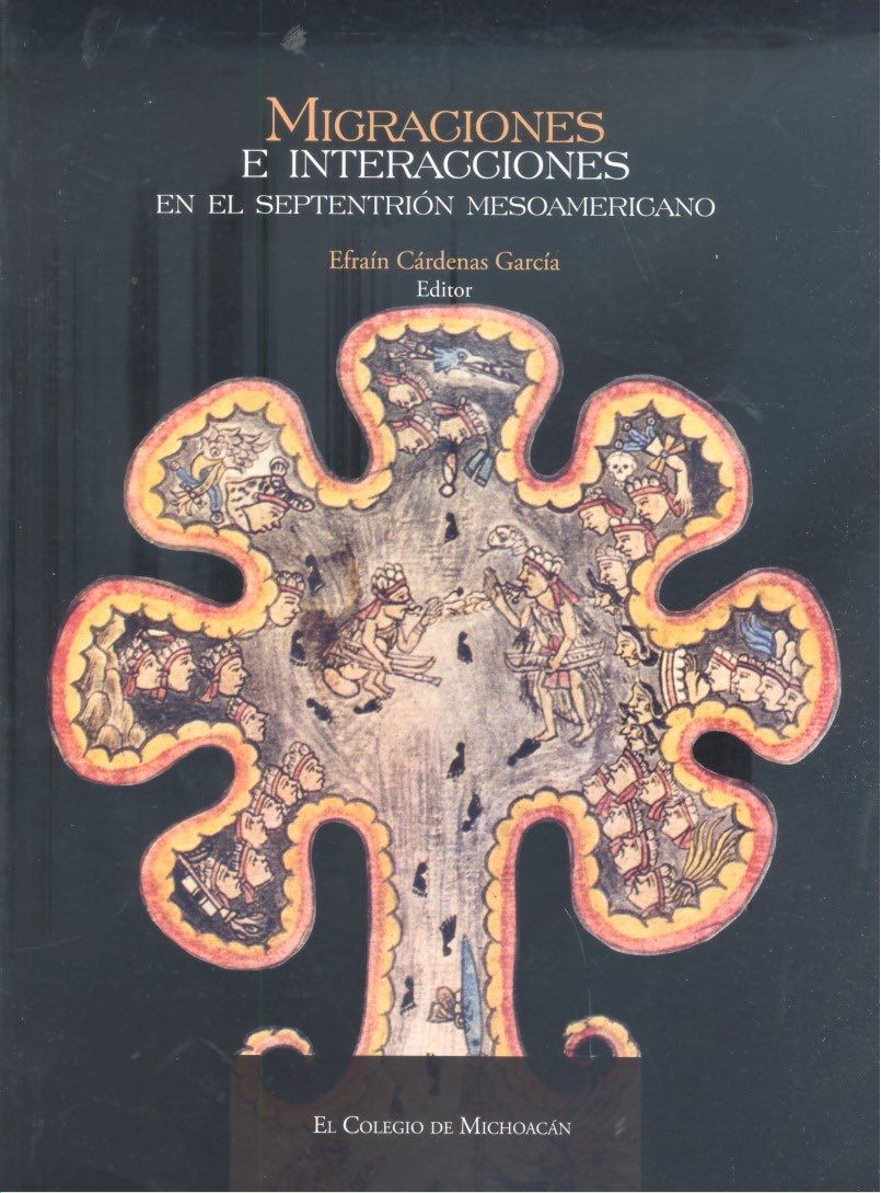 MIGRACIONES E INTERACCIONES EN EL SEPTENTRIÓN MESOAMERICANO