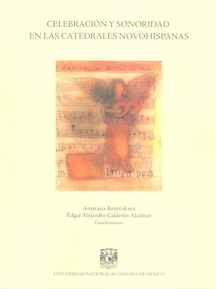 Celebración y sonoridad en las catedrales novohispanas