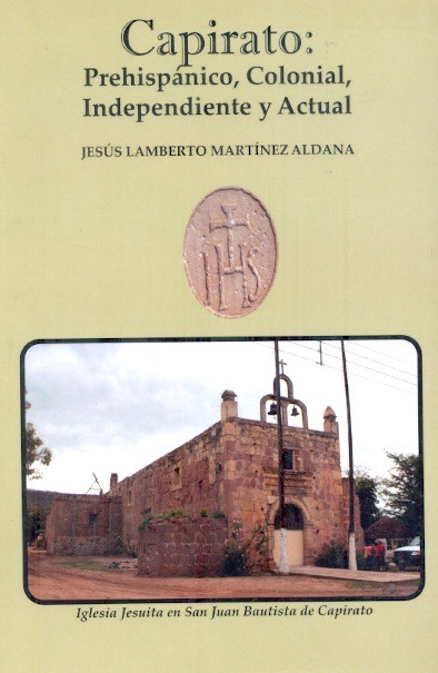Capirato : prehispánico, colonial, independiente y actual /