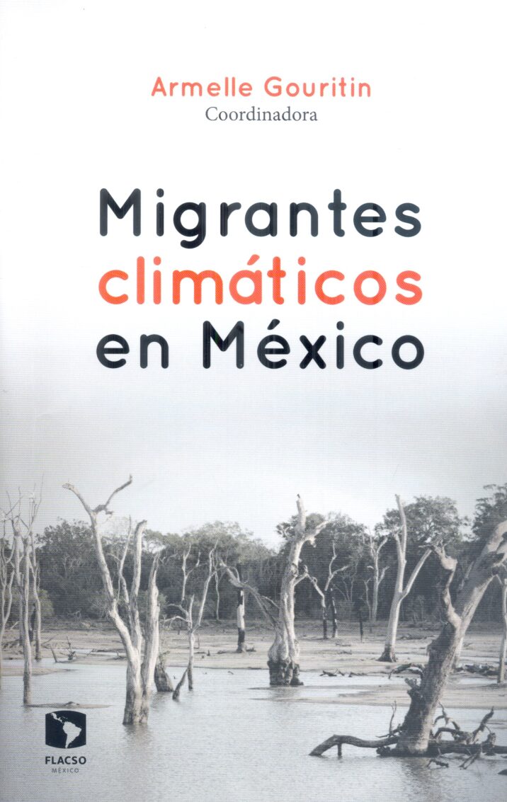 Migrantes climáticos en México /